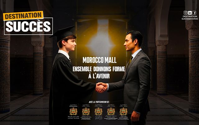 Destination Succès à Casablanca : l'événement incontournable des jeunes pour l'employabilité au Moroccomall