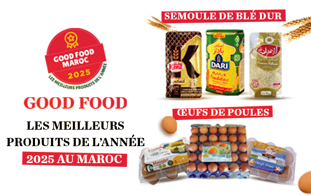 Good Food les meilleurs produits de l’année 2025 au maroc